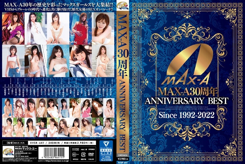 XVSR-641 - MAX-A 30th Anniversary ANNIVERSARY BEST
